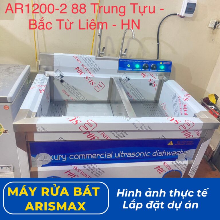 Dự án lắp đặt máy rửa bát siêu âm Arismax AR1200-2 tại 88 Trung Tựu – Bắc Từ Liêm, Hà Nội